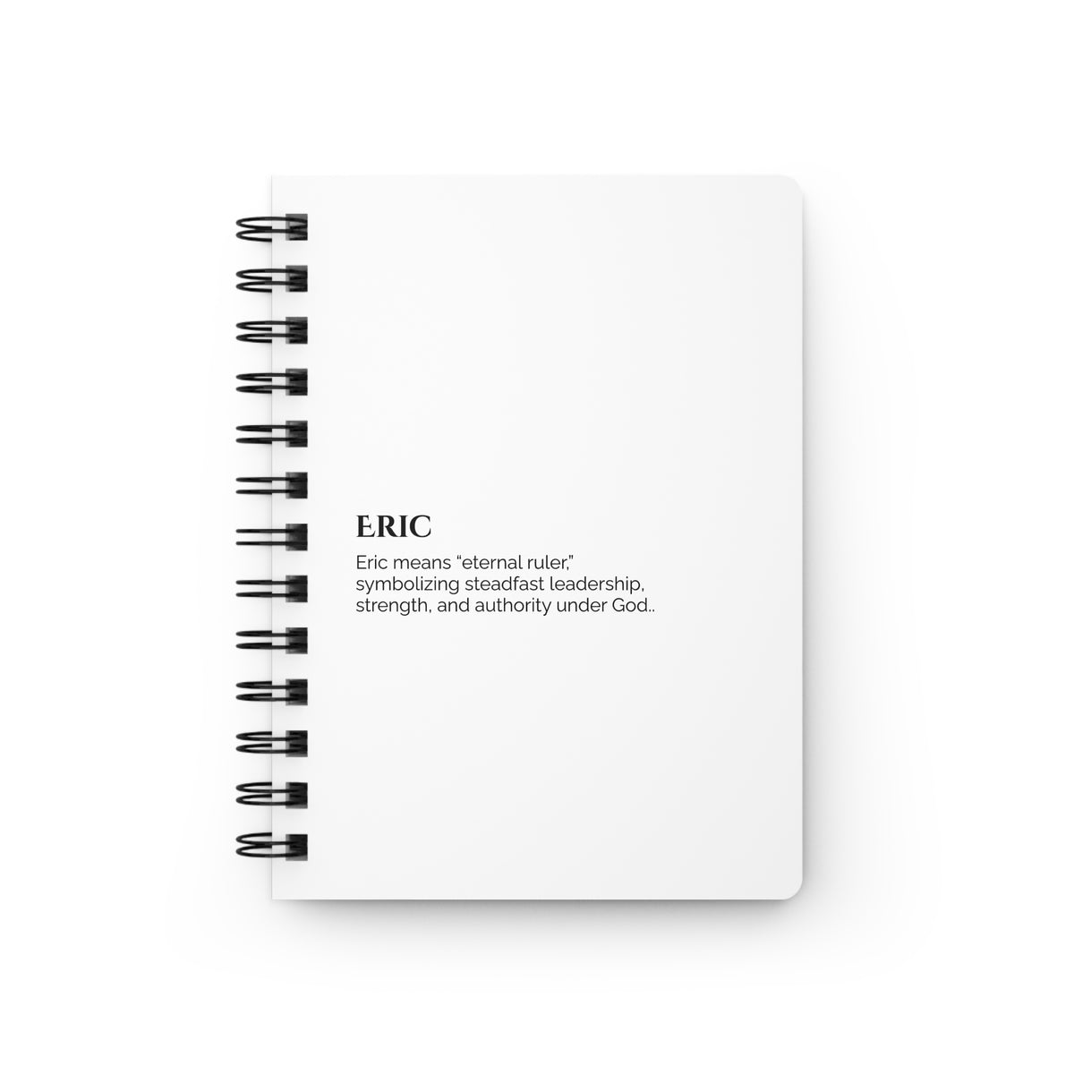 Eric - Custom Name Meaning Journal and Poem White