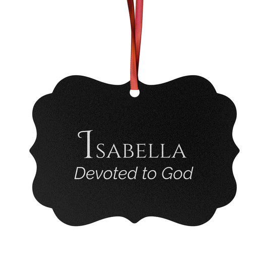 Isabella - Elegant Custom Name Meaning Ornament