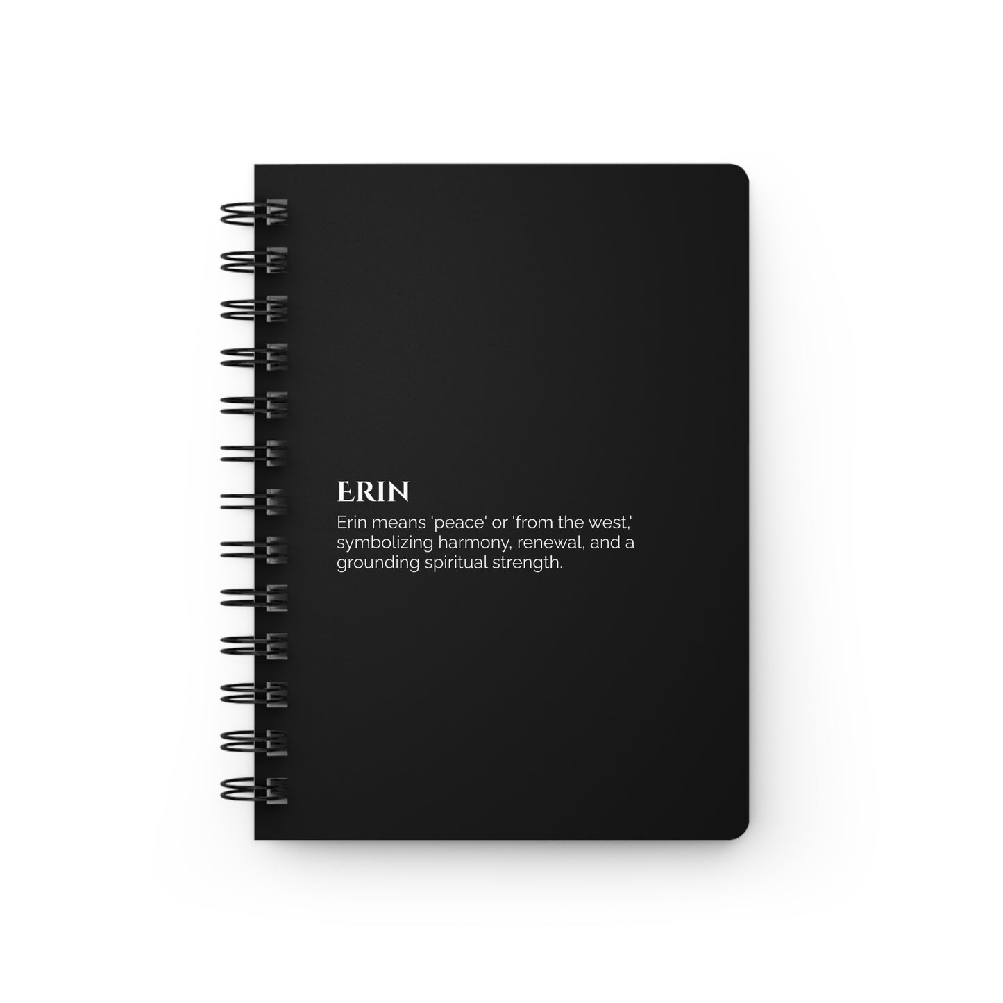 Erin - Custom Name Meaning Journal & Poem Black