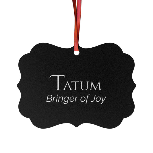 Tatum - Elegant Custom Name Meaning Ornament