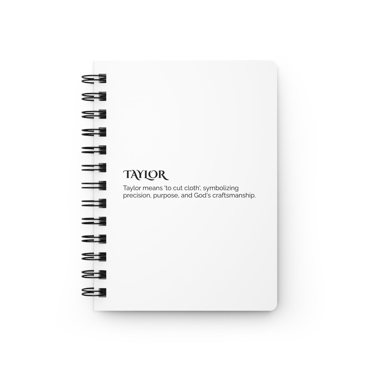 Taylor - Custom Name Meaning Journal and Poem White