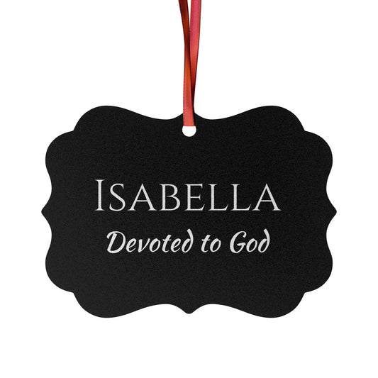 Isabella - Elegant Custom Name Meaning Ornament